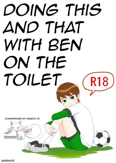 เควิ่นเกบักเบ็น [Opika] Doing This and That with Ben on the Toilet (Ben 10)